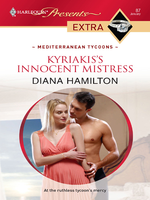 Title details for Kyriakis's Innocent Mistress by Diana Hamilton - Available